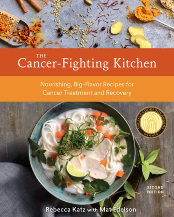 The Cancer-Fighting Kitchen by Rebecca Katz